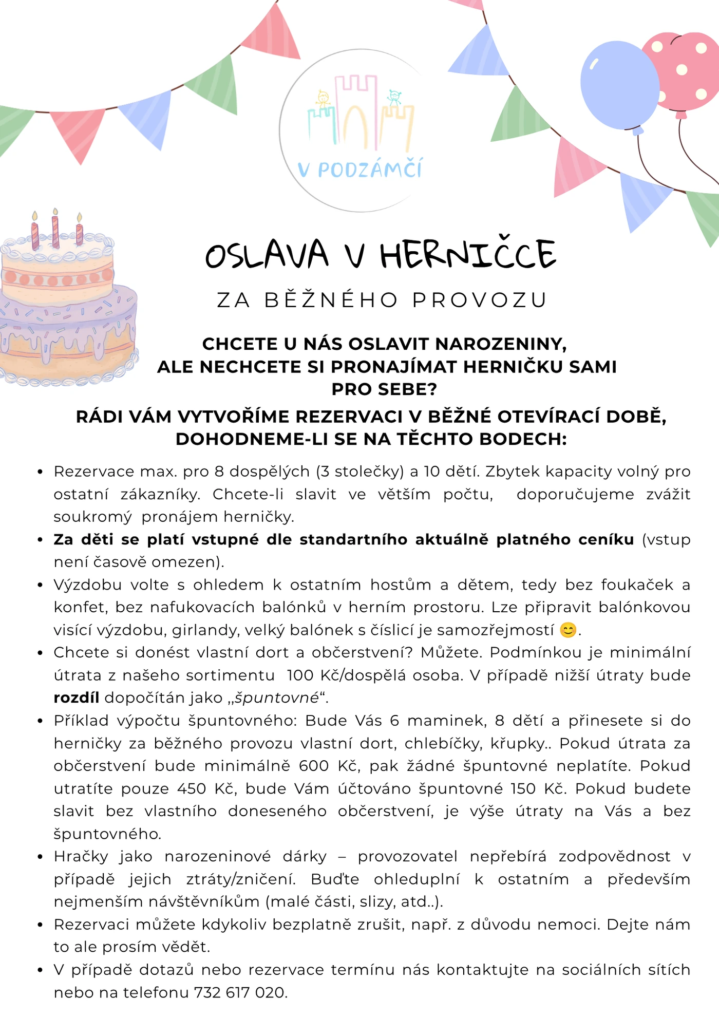 Informace k oslavě za běžného provozu ve V Podzámčí